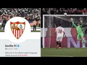 Video: Sevilla Sends David De Gea A Message Ahead Of Championship Clash